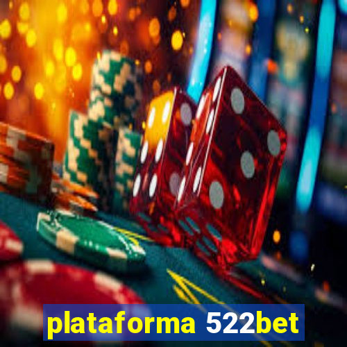 plataforma 522bet